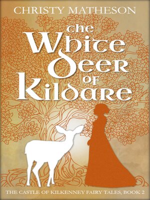cover image of The White Deer of Kildare